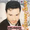 Ayhan Aşan - Velhasıl